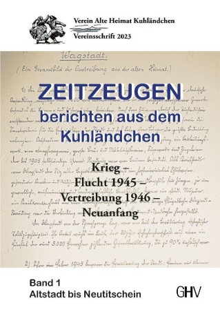 Zeitzeugen berichten aus dem Kuhländchen, Bd. 1