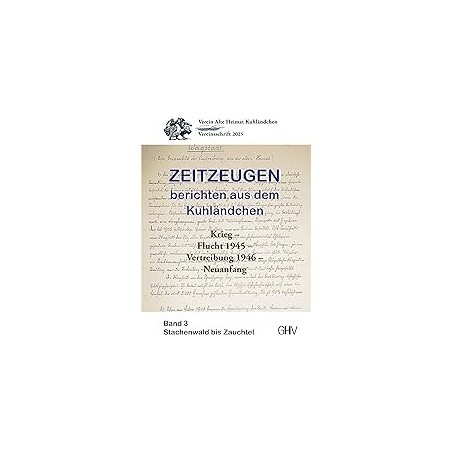 Zeitzeugen berichten aus dem Kuhländchen, Bd. 3