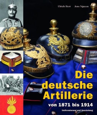 Die deutsche Artillerie von 1871 bis 1914