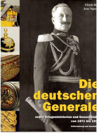 Die deutschen Generale sowie Kriegsministerien