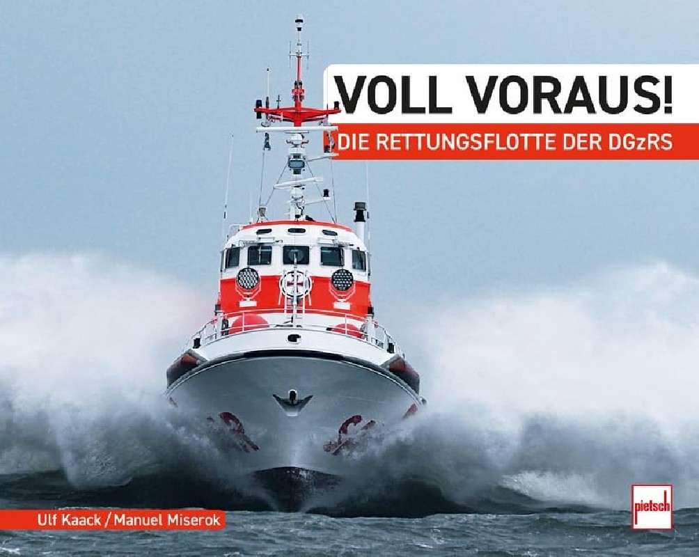 Voll voraus! Die Rettungsflotte der DGzRS