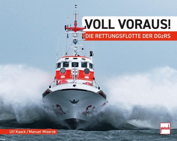 Voll voraus! Die Rettungsflotte der DGzRS