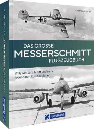 Das große Messerschmitt-Flugzeugbuch