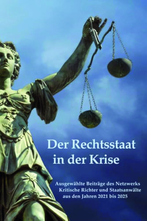 Der Rechtsstaat in der Krise