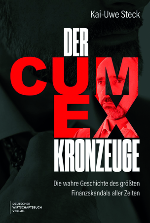 Der Cum-Ex-Kronzeuge
