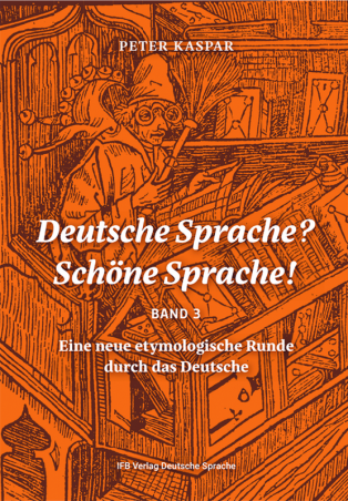 Deutsche Sprache? Schöne Sprache! Bd. 3