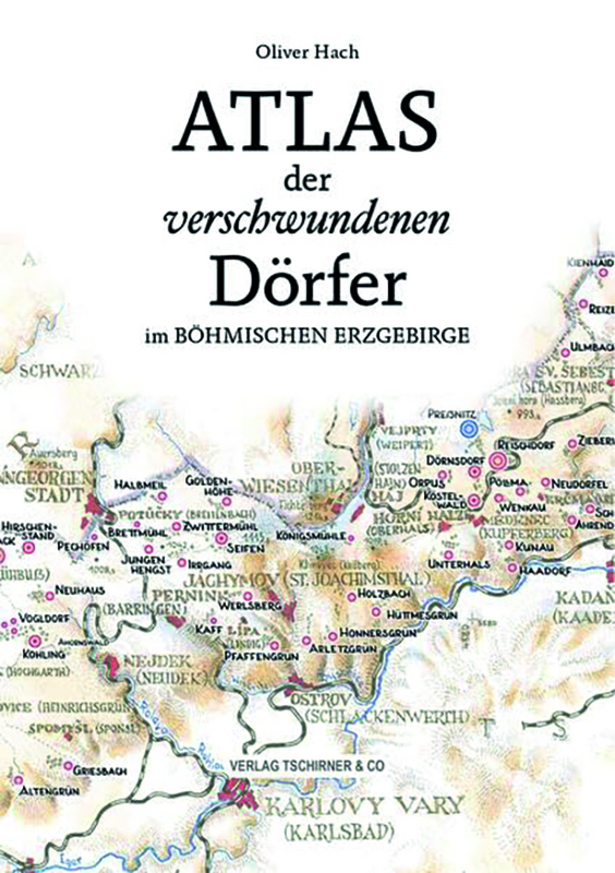 Atlas der verschwundenen Dörfer im Ergebirge