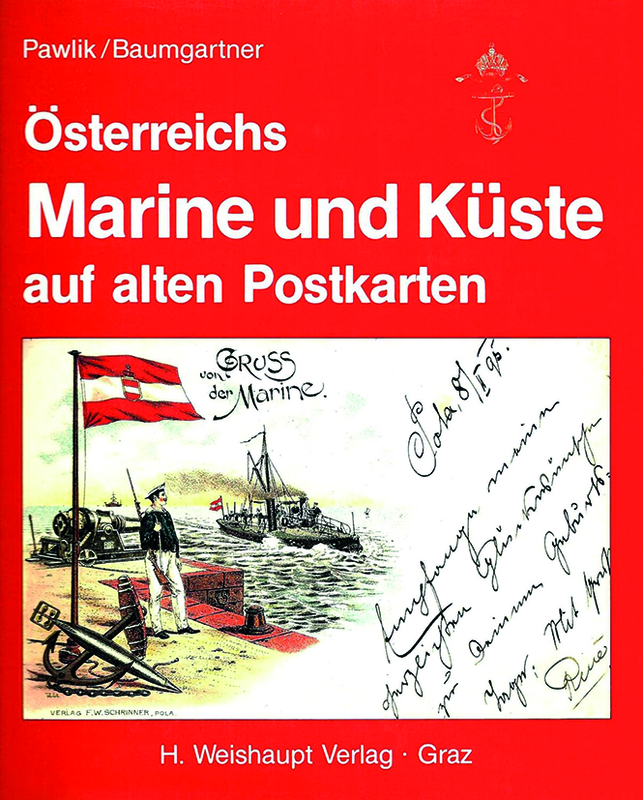 Österreichs Marine und Küste auf alten Karten
