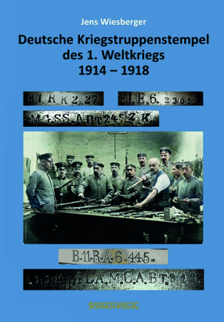 Deutsche Kriegstruppenstempel des 1. Weltkrieges