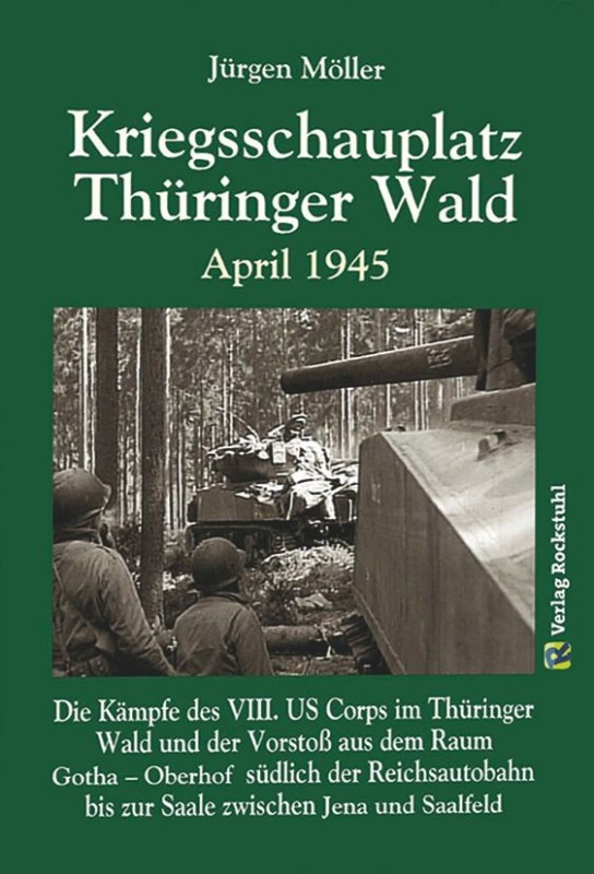 Kriegsschauplatz Thüringer Wald - April 1945