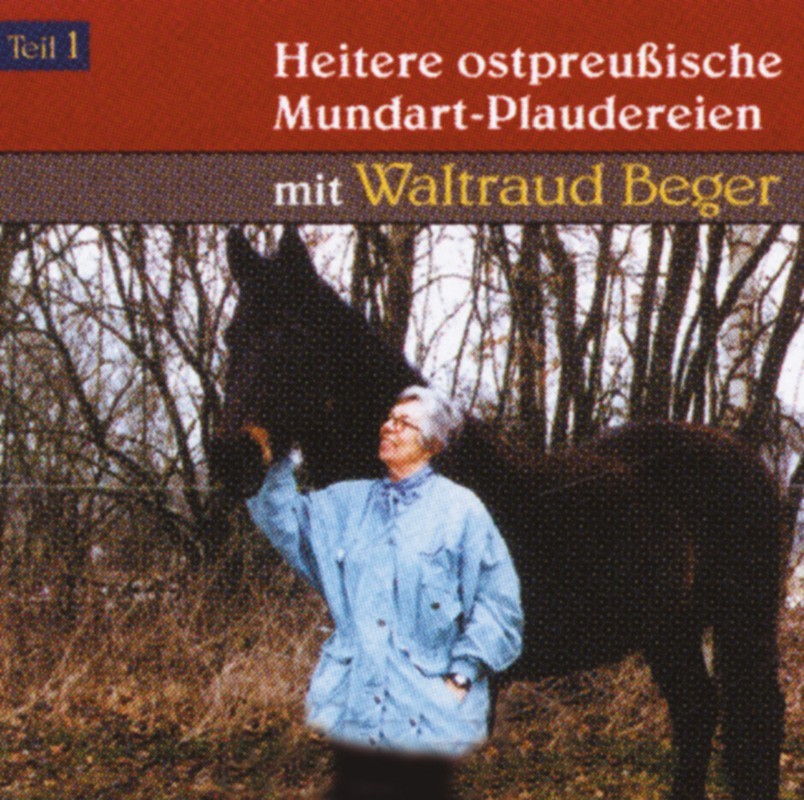 Waltraud Beger, Heitere ostpreußische Mundart-Plaudereien,
