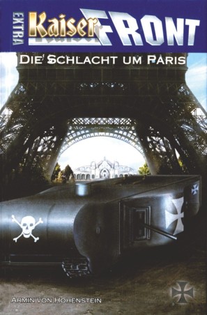 Kaiserfront Extra: Die Schlacht um Paris (Bd. 1)