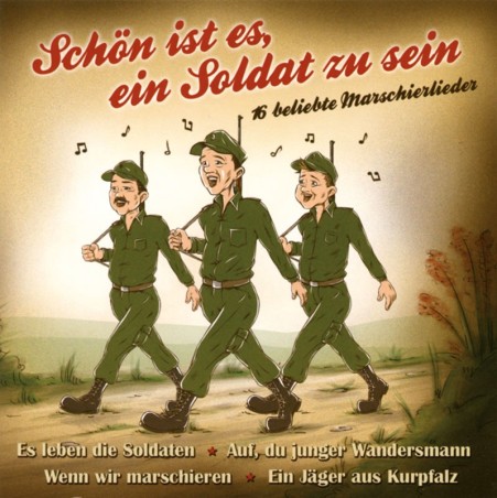 Schön ist es, ein Soldat zu sein
