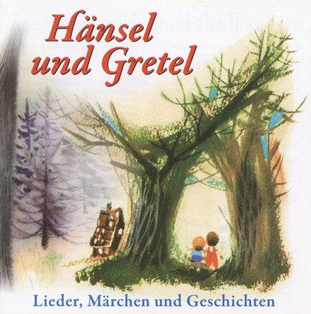 Hänsel und Gretel