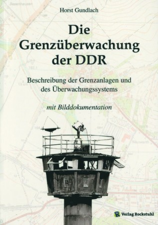 Die Grenzüberwachung der DDR