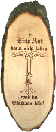 "Irminsul - Eine Axt kann nicht fällen..."