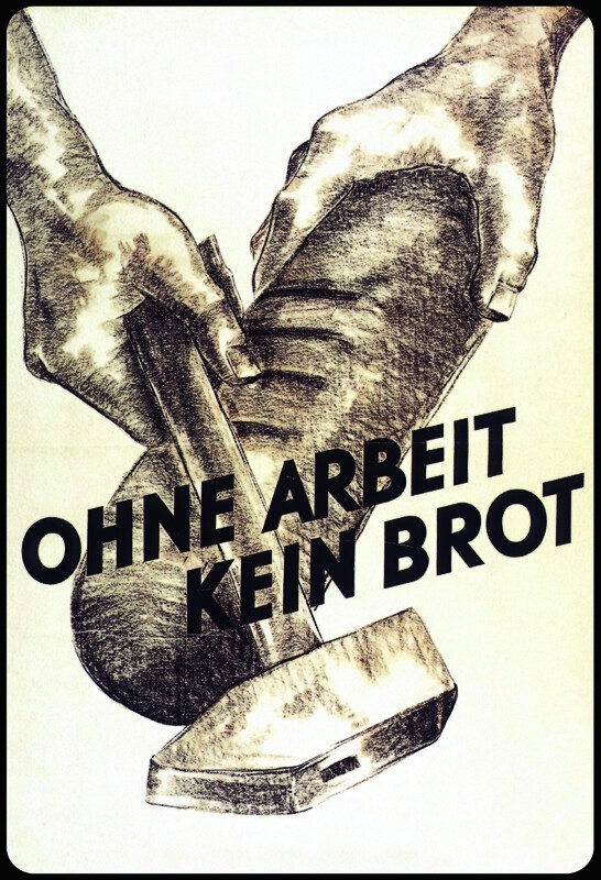 Blechschild "Ohne Arbeit kein Brot"