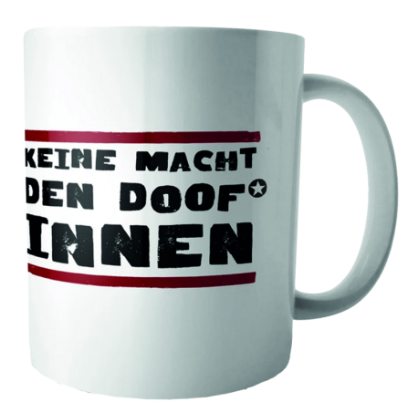 Becher "Keine Macht den Doof*innen"