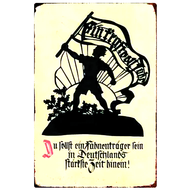 Blechschild "Du sollst ein Fahnenträger sein"