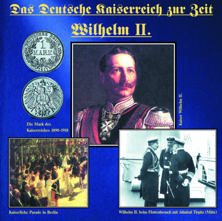 "Das Deutsche Kaiserreich zur Zeit von Wilhelm II."