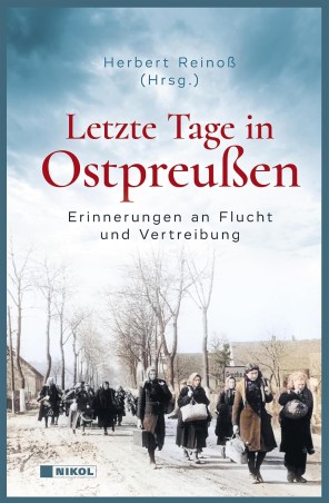 Letzte Tage in Ostpreußen