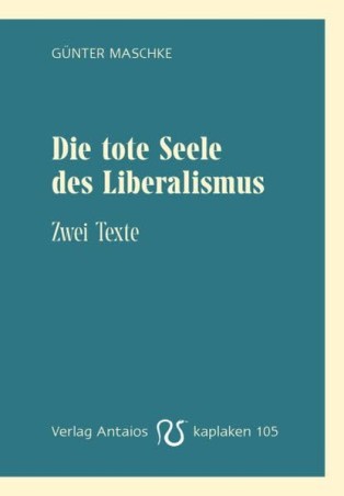 Die tote Seele des Liberalismus