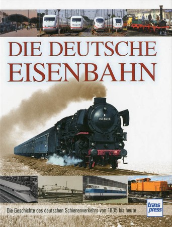 Die Deutsche Eisenbahn