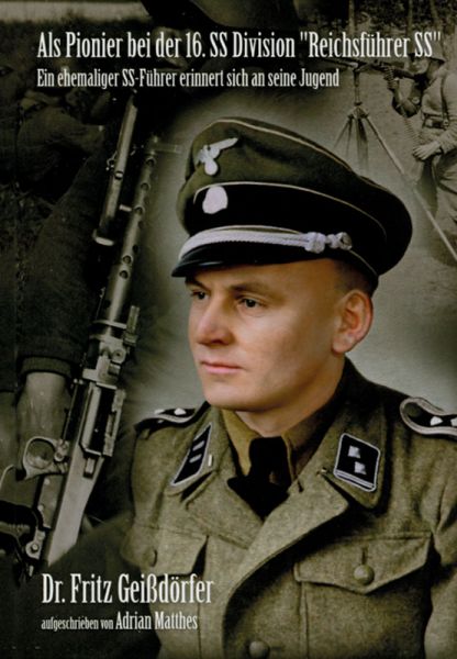 Als Pionier bei der 16. SS-Division "Reichsführer SS"