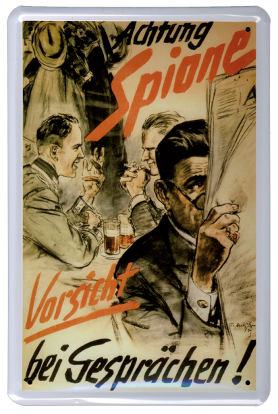 "Achtung Spione - Vorsicht bei Gesprächen!"