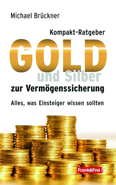 Gold und Silber zur Vermögensversicherung