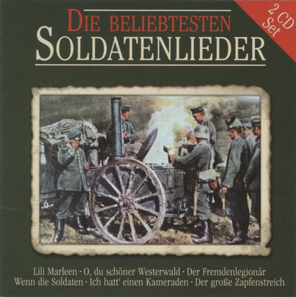 Die beliebtesten Soldatenlieder