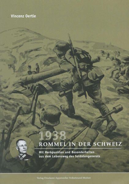 1938 - Rommel in der Schweiz