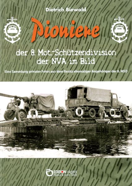 Pioniere in der 8. Motorisierten Schützendivision der