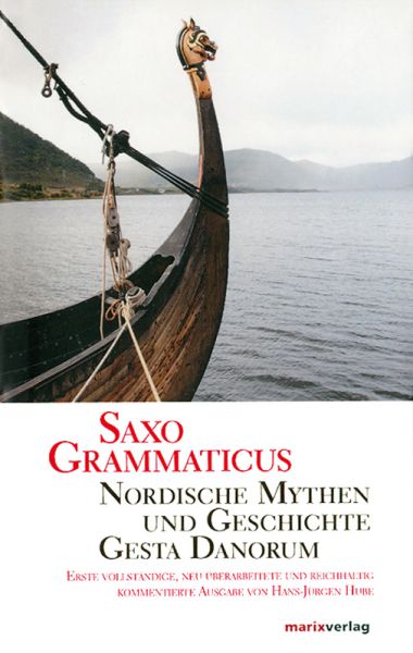 Nordische Mythen und Geschichte Gesta Danorum