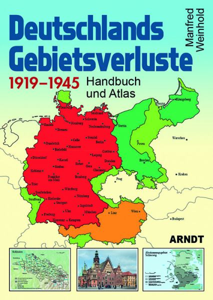 Deutschlands Gebietsverluste 1919-1945