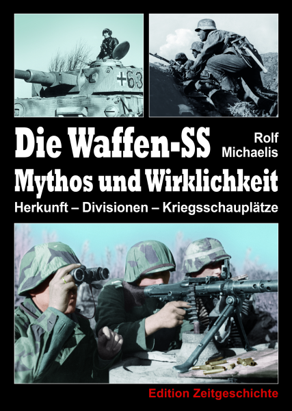 Die Waffen-SS - Mythos und Wirklichkeit