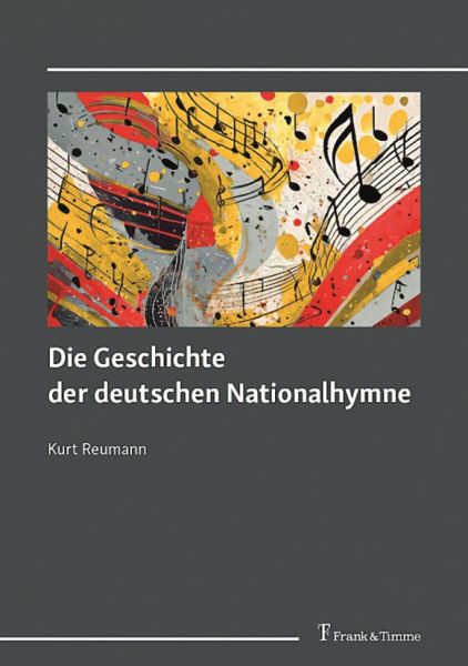 Die Geschichte der deutschen Nationalhymne