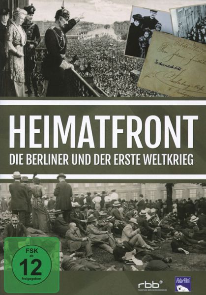 DVD: Heimatfront - Die Berliner und der Erste Weltkrieg