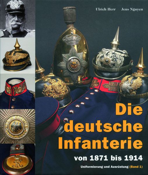 Die deutsche Infanterie von 1871-1914