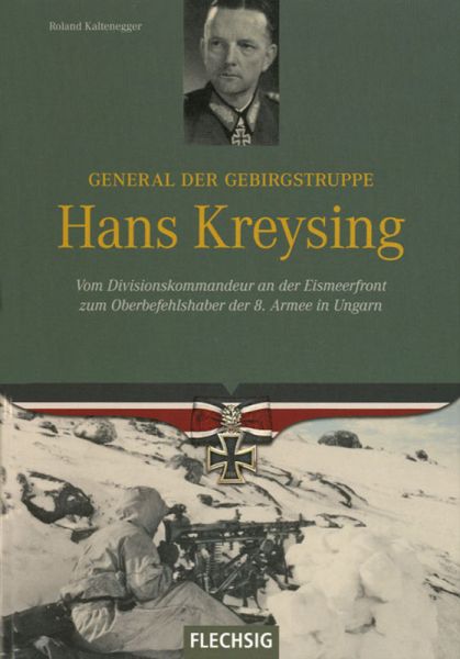 Hans Kreysing - General der Gebirgstruppe