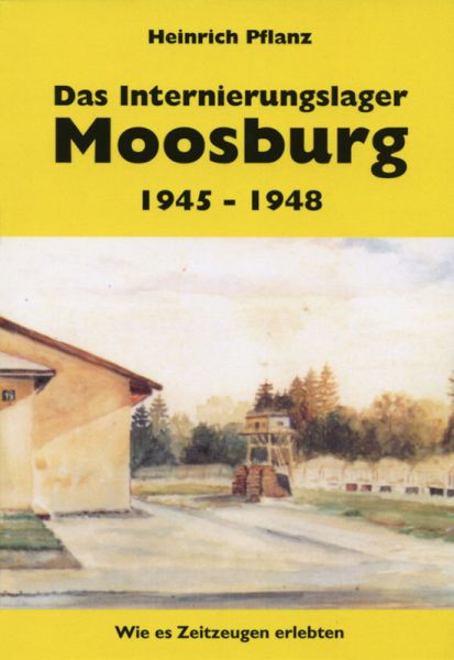 Internierungslager Moosburg 1945-1948