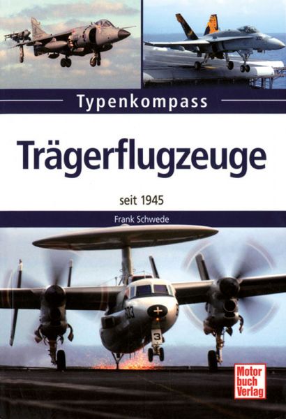 Schwede, Typenkompaß - Trägerflugzeuge seit 1945