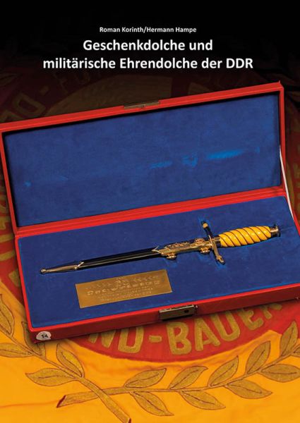 Geschenkdolche und millitärische Ehrendolche der DDR