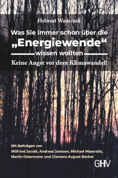 Was Sie immer schon über die "Energiewende" wissen wollten