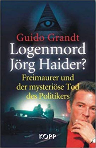 Logenmord Jörg Haider?