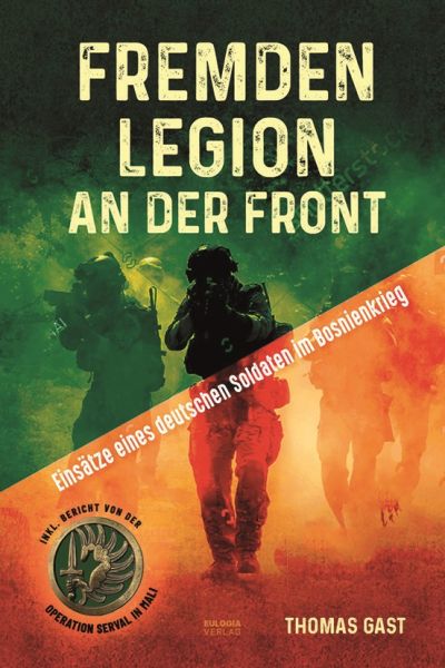 Fremdenlegion an der Front