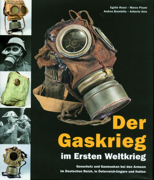 Der Gaskrieg im Ersten Weltkrieg