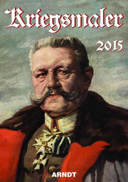 Farbbildkalender "Kriegsmaler" 2015
