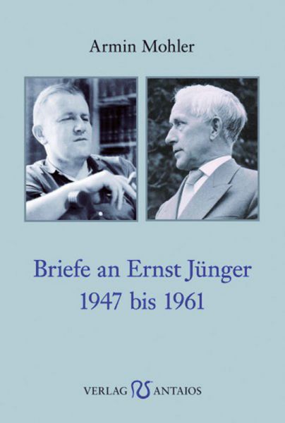 Briefe an Ernst Jünger 1947-1961