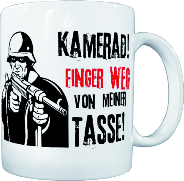 "Finger weg von meiner Tasse!"